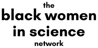 The Black Women in Science Network